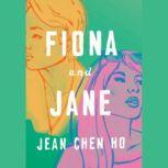 Fiona and Jane, Jean Chen Ho