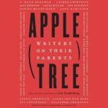 Apple, Tree Writers on Their Parents, Lise Funderburg