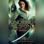 The Undying Legion: Crown & Key, Clay Griffith