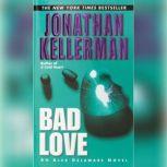 Bad Love, Jonathan Kellerman