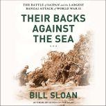 Their Backs Against the Sea, Bill Sloan