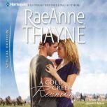 A Cold Creek Reunion, RaeAnne Thayne