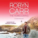The Homecoming, Robyn Carr