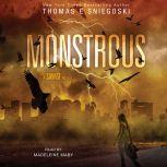 Monstrous, Thomas E. Sniegoski