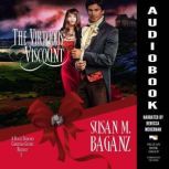 The Virtuous Viscount, Susan M. Baganz