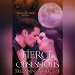 Fierce Obsessions, Suzanne Wright