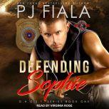 Defending Sophie, PJ Fiala