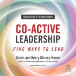 CoActive Leadership, Second Edition, Karen KimseyHouse