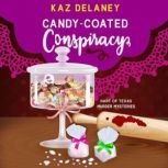 CandyCoated Conspiracy, Kaz Delaney