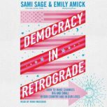 Democracy in Retrograde, Sami Sage