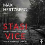 Stasi Vice, Max Hertzberg