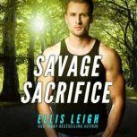 Savage Sacrifice, Ellis Leigh