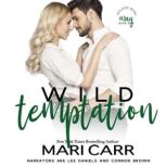 Wild Temptation, Mari Carr