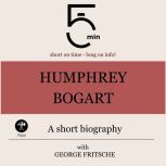 Humphrey Bogart A short biography, 5 Minutes