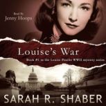 Louises War, Sarah R. Shaber