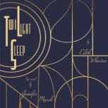 Twilight Sleep, Edith Wharton