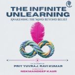 The Infinite Unlearning, Priy Yuvraj