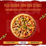Pizza Passion From Oven to Table, Elena Morris