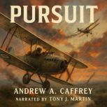 Pursuit, Andrew A. Caffrey