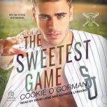The Sweetest Game, Cookie OGorman