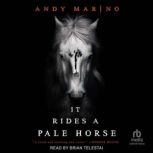 It Rides a Pale Horse, Andy Marino