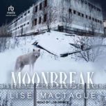 Moonbreak, Lise MacTague