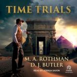 Time Trials, D.J. Butler