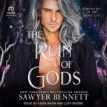 The Ruin of Gods, Sawyer Bennett