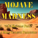 Mojave Madness, E. Hoffman Price