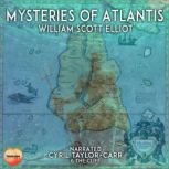 Mysteries Of Atlantis, William Scott Elliot