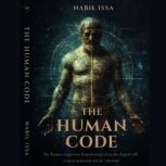 The Human Code, Nabil Issa