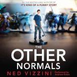 The Other Normals, Ned Vizzini