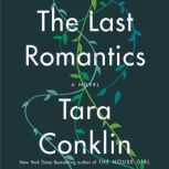 The Last Romantics, Tara Conklin