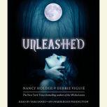 Unleashed, Nancy Holder