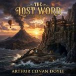 The Lost World, Doyle, Arthur Conan