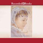 The Betrayal, Beverly Lewis