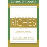 The Lazy Mans Way to Riches, Richard Gilly Nixon, Ph.D.