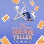 The Reluctant FortuneTeller, Keziah Frost