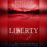 Liberty, Rebecca Belliston