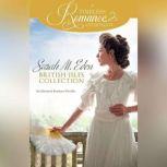 Sarah M. Eden British Isles Collection Six Historical Romance Novellas, Sarah M. Eden
