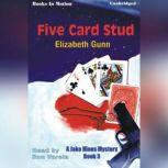 Five Card Stud, Elizabeth Gunn
