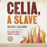 Celia, A Slave, Melton A. McLaurin