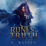 Runes of Truth A Reverse Harem Urban Fantasy, G. Bailey