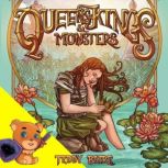 Queens, Kings, and Monsters, Teddy Baire