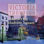 Murder on Madison Square, Victoria Thompson