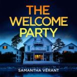 The Welcome Party, Samantha Verant