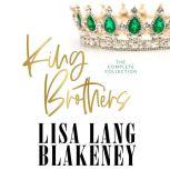 King Brothers The Complete Collection, Lisa Lang Blakeney