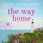 The Way Home, Heidi Chiavaroli