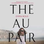 The Au Pair, Emma Rous