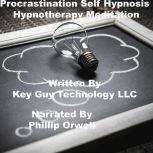 Procrastination Self Hypnosis Hypnoth..., Key Guy Technology LLC